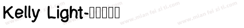 Kelly Light字体转换